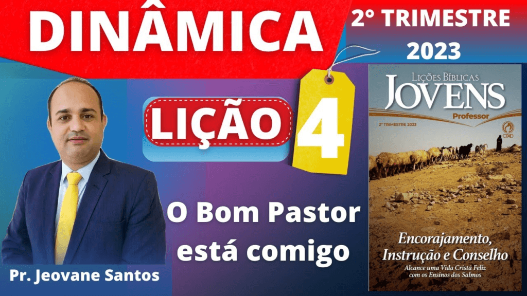 Dinâmica sobre O Bom Pastor está comigo- Lição 4 Jovens- EBD 2° Trimestre 2023