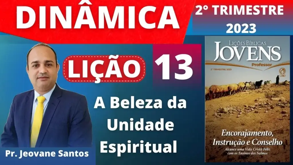 Dinâmica para EBD- Lição 13 Jovens- A Beleza da Unidade Espiritual