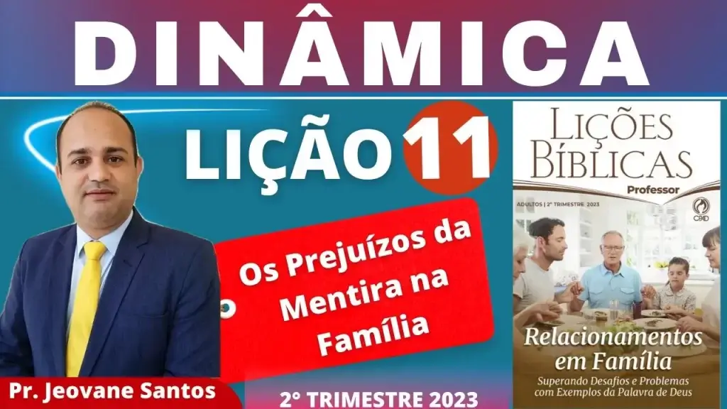 Dinâmicas para EBD- Os Prejuízos da Mentira na Família