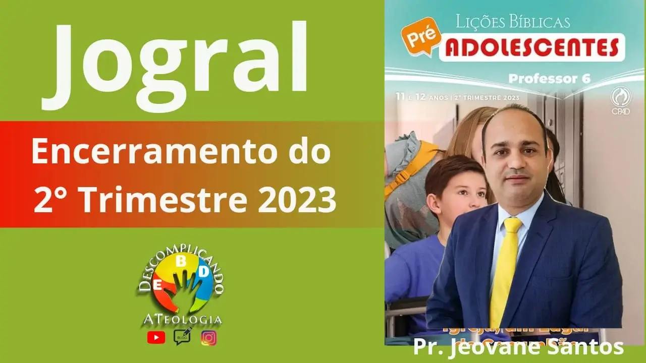 ENCERRAMENTO DO 2 TRIMESTRE DE PRÉ-ADOLESCENTES