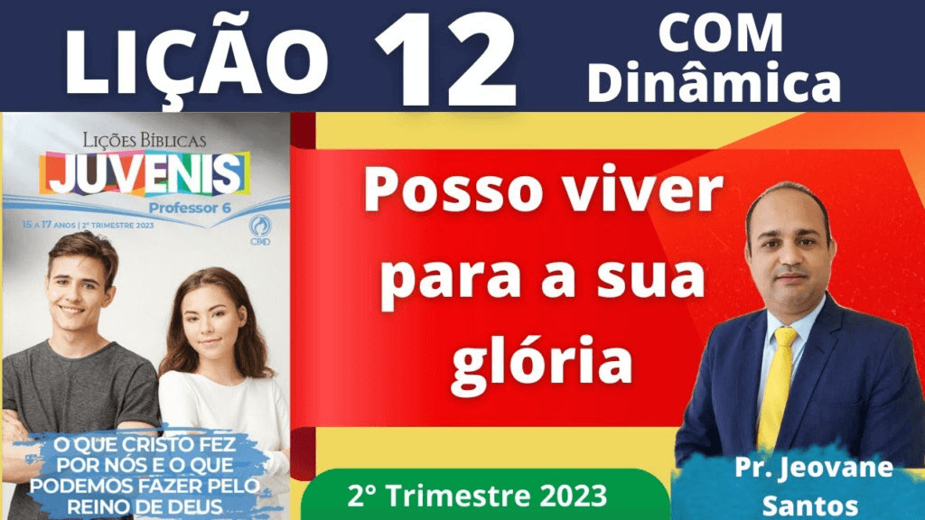 Lição de juvenis 12 segundo trimestre – quanto amo a tua palavra