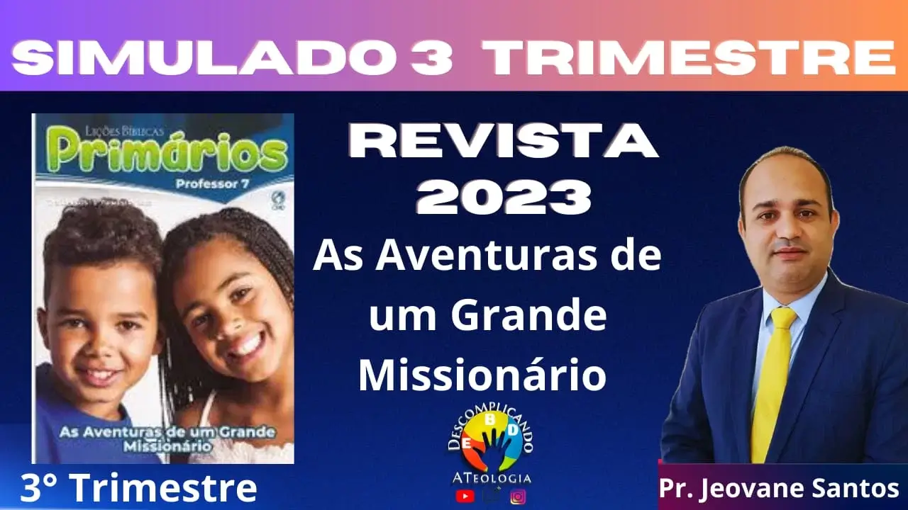 Simulado da Revista dos Primários- As Aventuras de um Grande Missionário