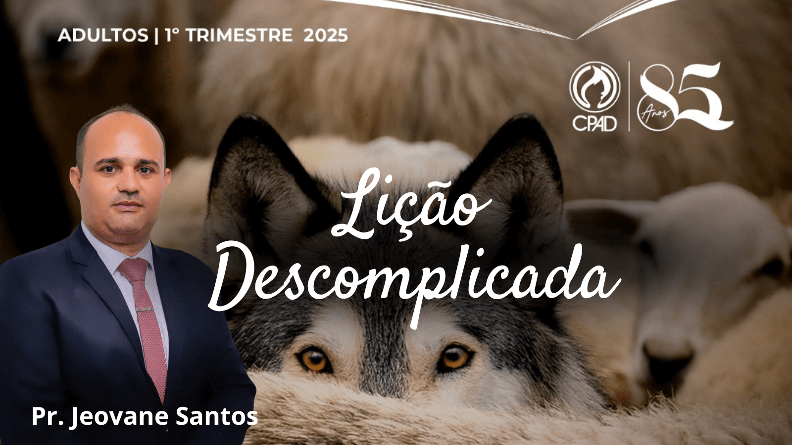 LIÇÃO 11 ADULTOS: A Salvação Não é Obra Humana- EBD 1 Trimestre 2025